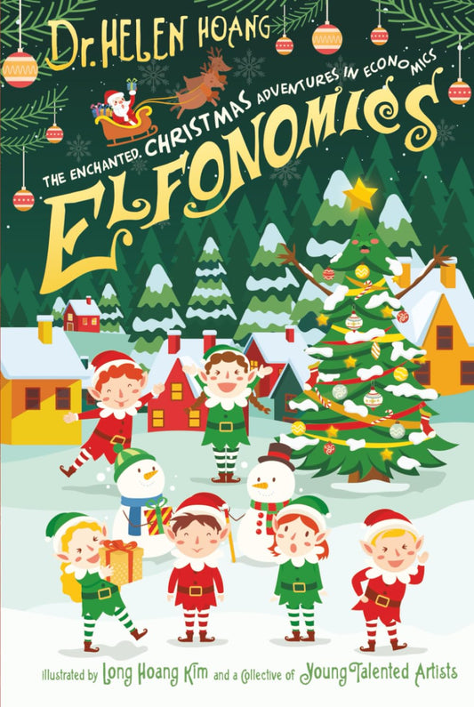 Elfonomics - The Enchanted Christmas Adventures in Economics